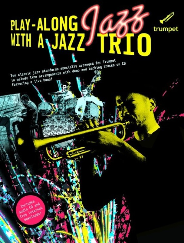 Play-Along Jazz With A Jazz Trio Trumpet Softcover Book/CD