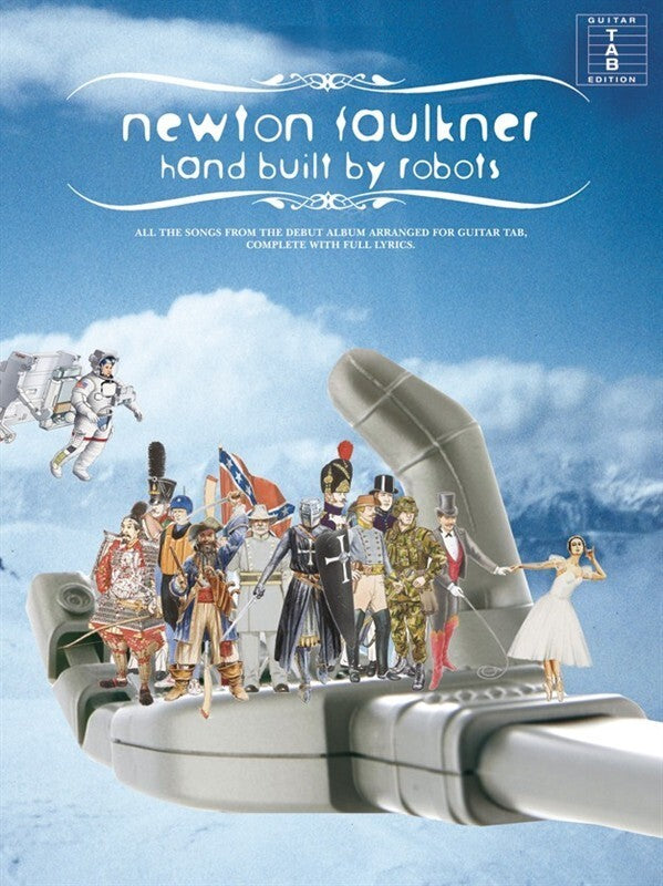 Newton Faulkner - Hand Built By Robots Guitar TAB (Softcover Book)