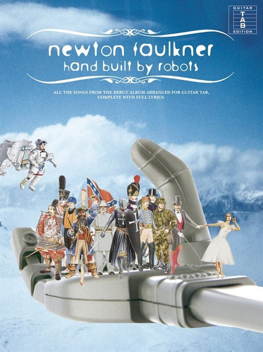 Newton Faulkner - Hand Built By Robots Guitar TAB (Softcover Book)