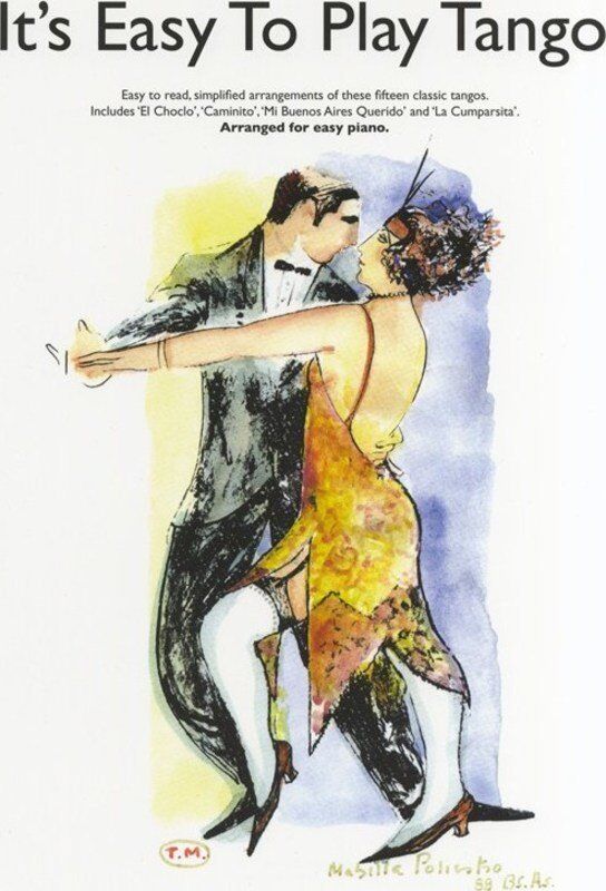 It's Easy to Play Tango - Easy Piano Arrangements