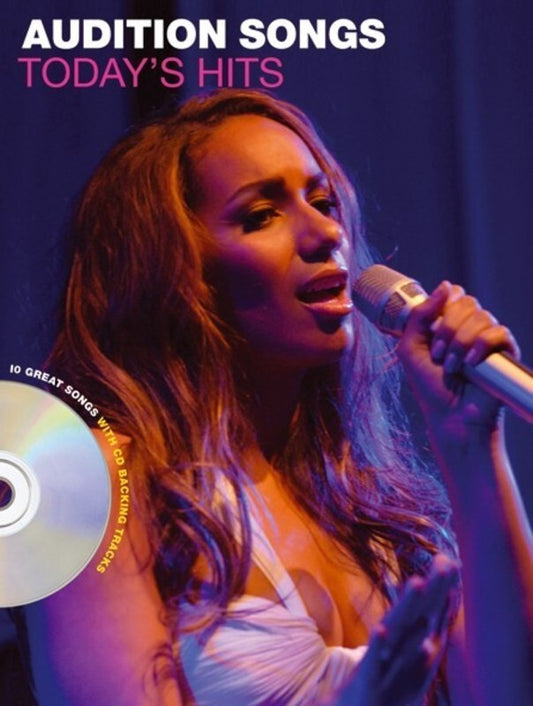 Audition Songs Female Todays Hits Book/CD
