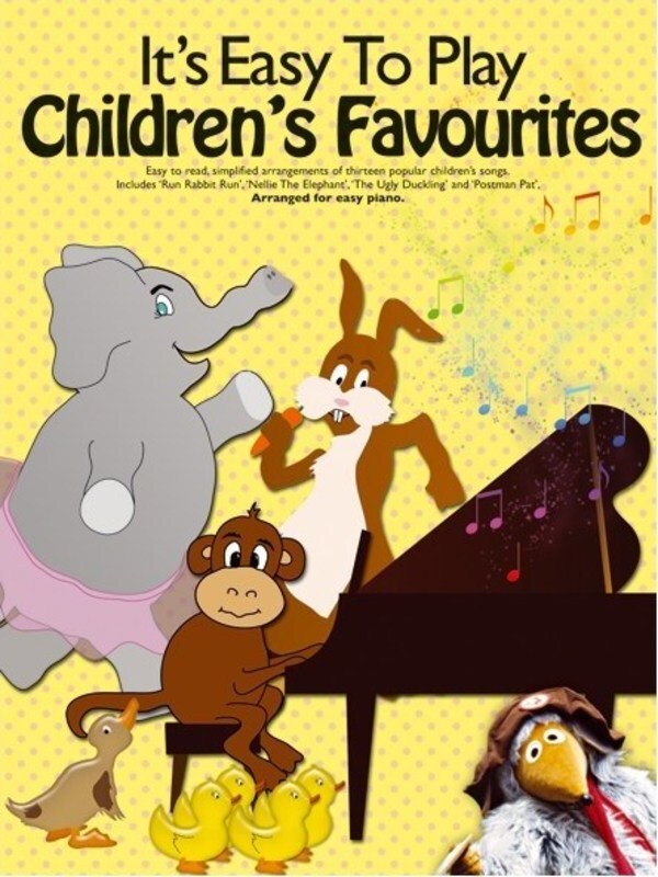 Its Easy To Play Childrens Favourites