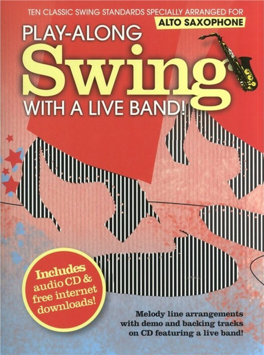 Play-Along Swing With A Live Band Alto Sax Softcover Book/CD