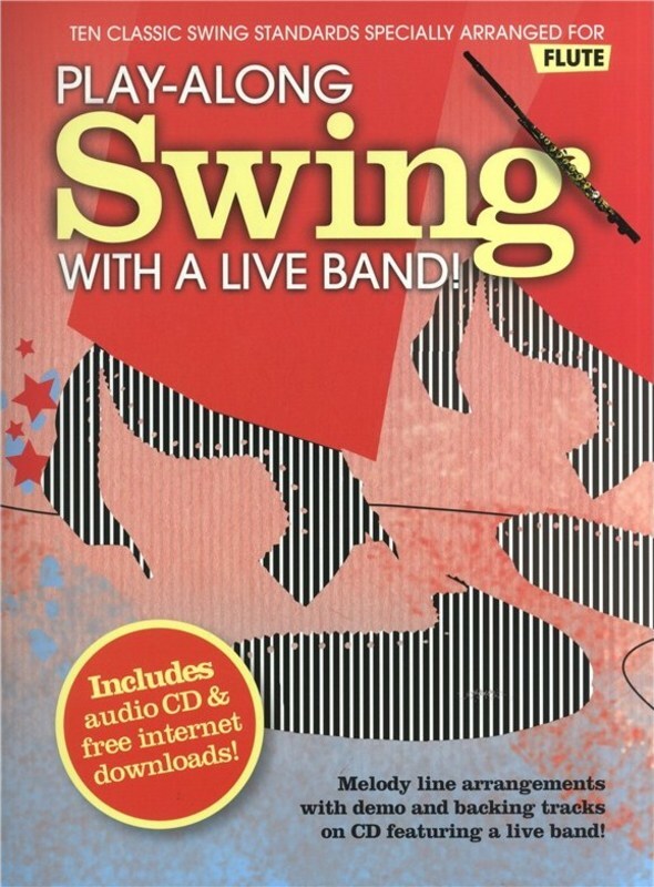 Play-Along Swing With A Live Band Flute Softcover Book/CD