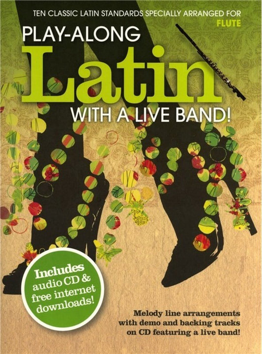 Play-Along Latin With A Live Band Flute Softcover Book/CD