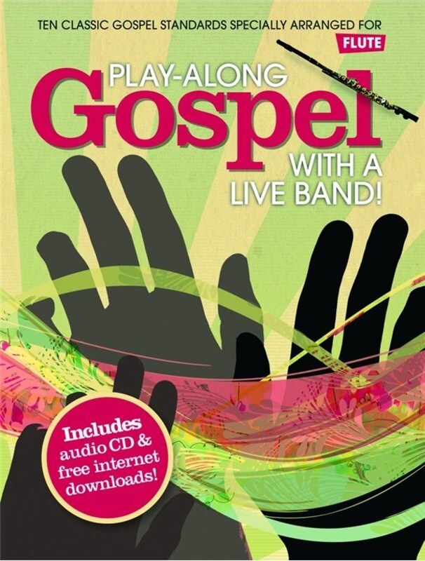 Play-Along Gospel With A Live Band Flute Softcover Book/CD