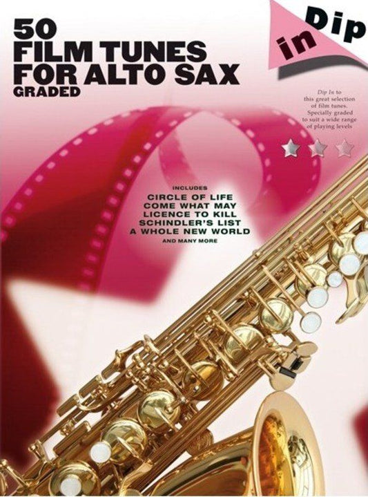 Dip In 50 Film Tunes for Alto Saxophone