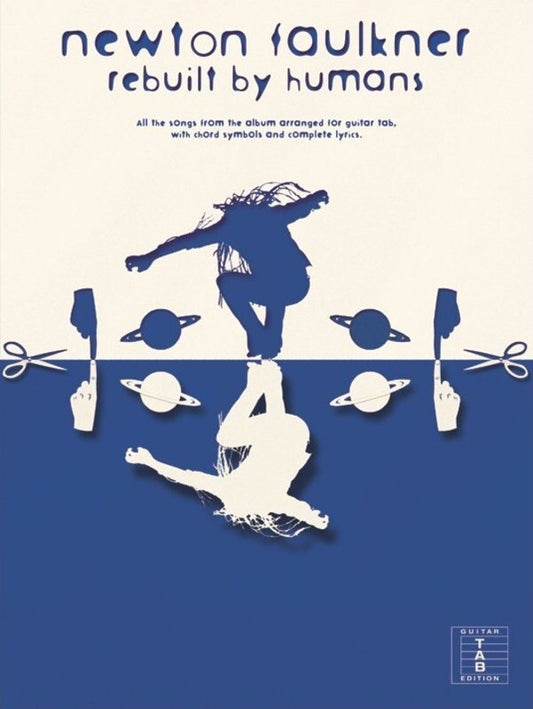 Newton Faulkner - Rebuilt By Humans Guitar TAB (Softcover Book)