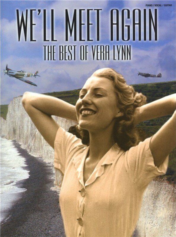 We'll Meet Again: The Best of Vera Lynn - PVG Songbook
