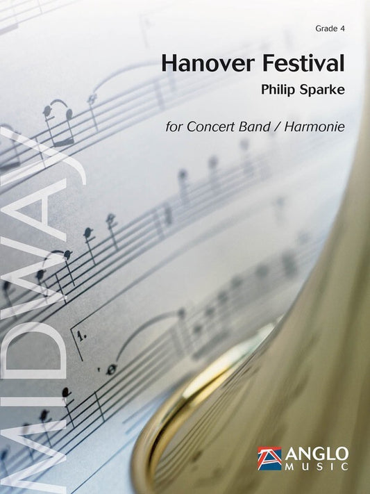 Hanover Festival Concert Band 4 Score/Parts