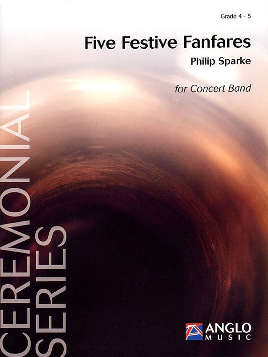 Five Festive Fanfares Concert Band 4 Score/Parts