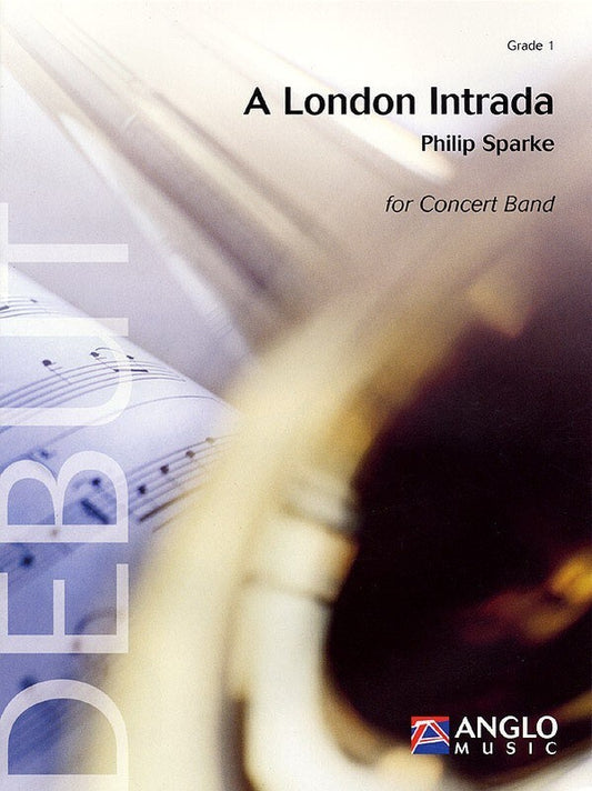 A London Intrada Concert Band 1 Score/Parts