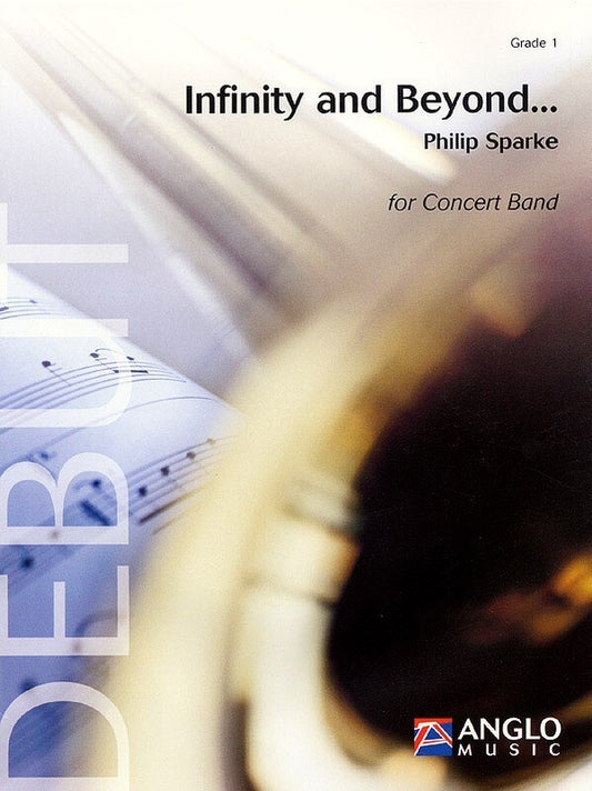 Infinity And Beyond Concert Band 1 Score/Parts