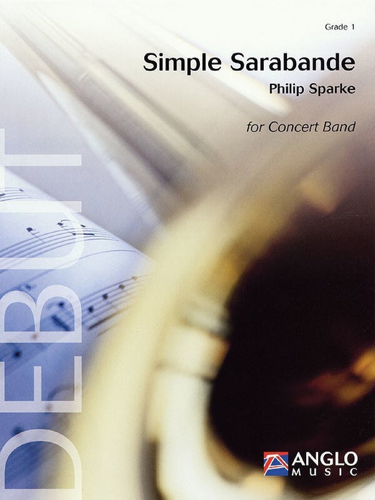 Simple Sarabande Concert Band 1 Score/Parts