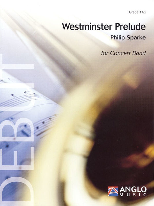 Westminster Prelude Concert Band 1.5 Score/Parts