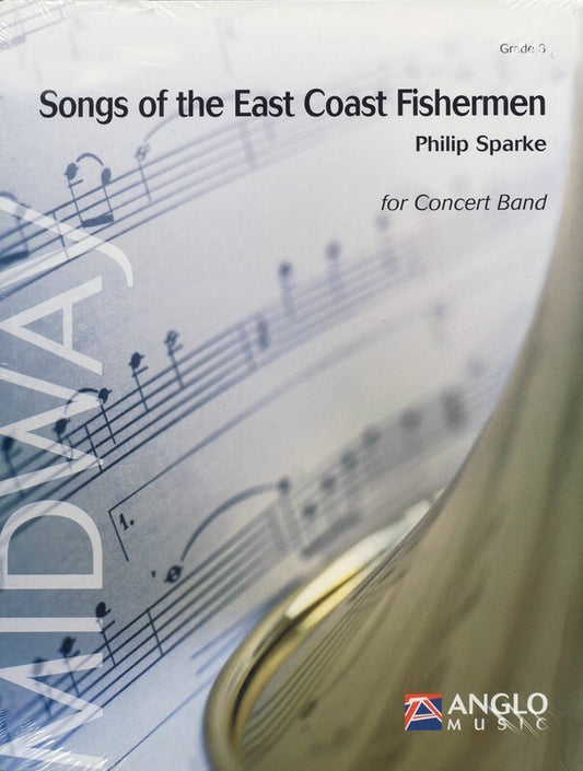 Songs Of The East Coast Fisherman Concert Band 3 Score/Parts