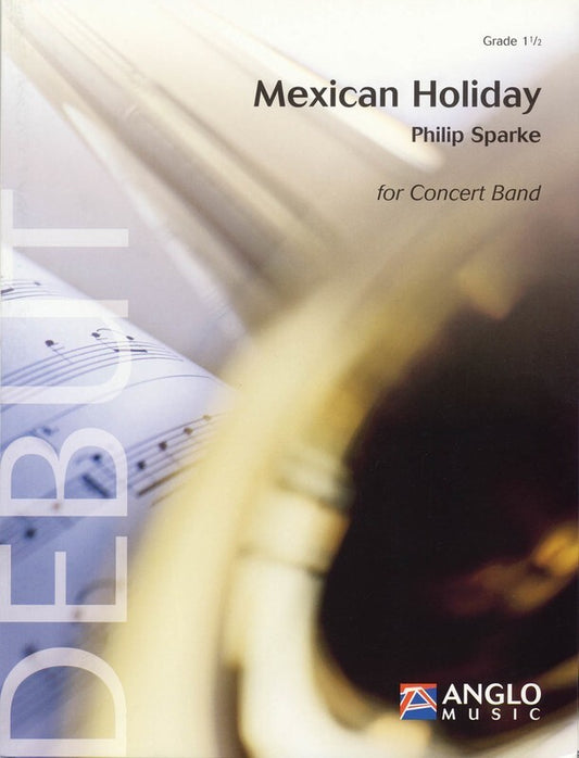 Mexican Holiday Concert Band 1.5 Score/Parts