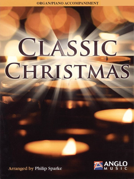Classic Christmas Piano Organ Accomp (Softcover Book)
