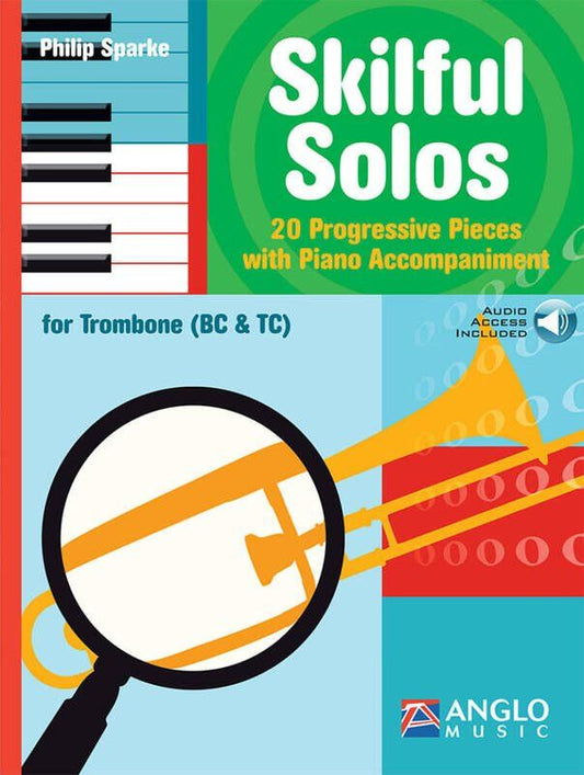 Skilful Solos for Trombone BC/TC by Philip Sparke - 44 Pages, Anglo Music Press