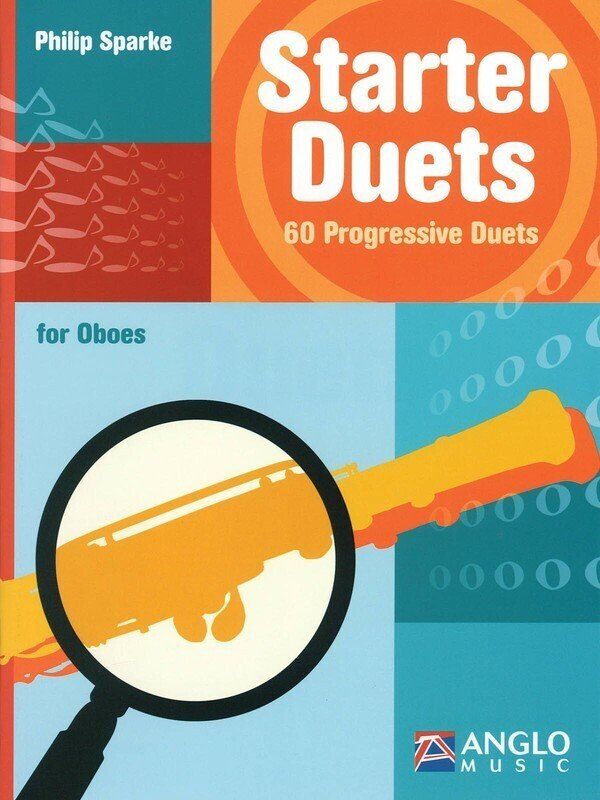 Starter Duets: 60 Progressive Duets for Oboes by Philip Sparke, Anglo Music Press, Oboe Duet, 40 Pages