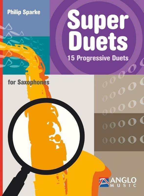 Super Duets 15 Progressive Duets Saxophone (Anglo Music Press)