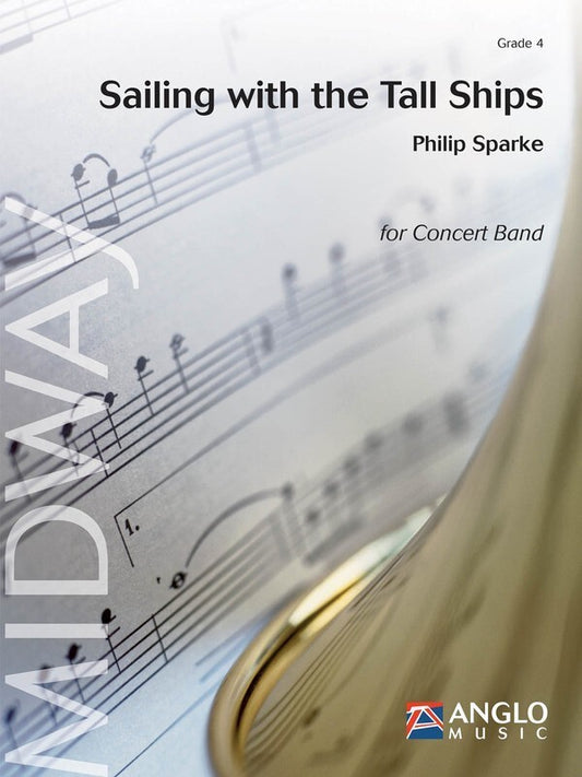 Sailing With The Tall Ships Dh Concert Band 5 Score/Parts