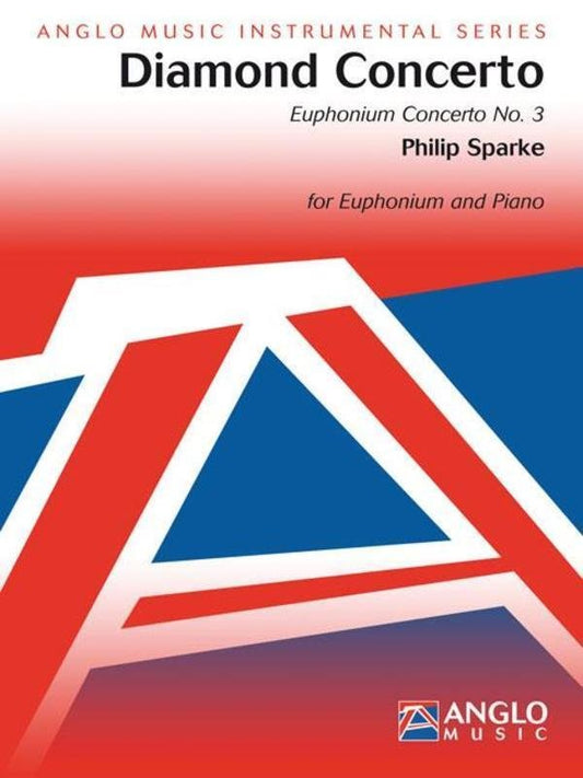 Philip Sparke: Diamond Concerto — Euphonium & Piano (Anglo Music Press)