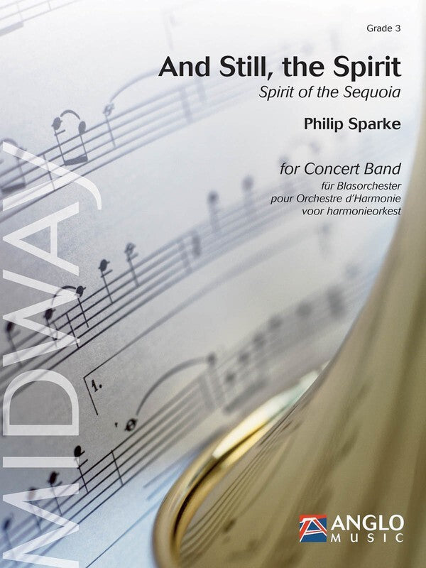 And Still The Spirit Concert Band 3 Score/Parts