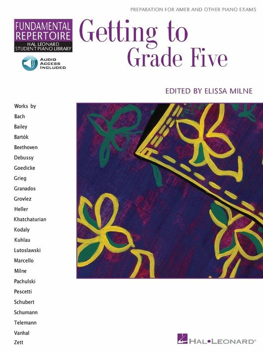 Elissa Milne: Getting to Grade Five — Piano, Book/Online Audio (Hal Leonard)