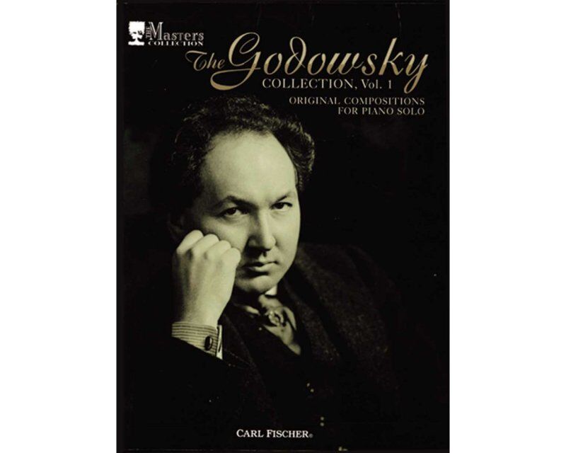 Godowsky Collection Vol 1 Original Compositions for Piano by Leopold Godowsky
