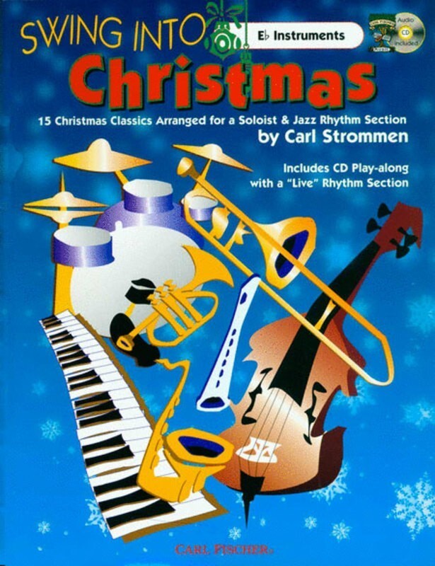 Swing Into Christmas E Flat Instrumental Softcover Book/CD