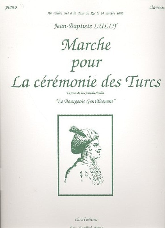 Marche Pour La Ceremonie Des Turcs