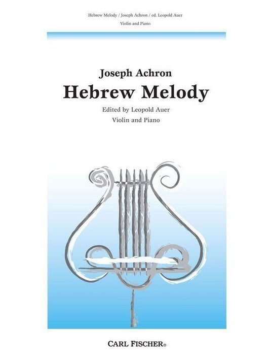 Achron - Hebrew Melody for Violin/Piano, Ed Auer, 12 Pages, Advanced Level