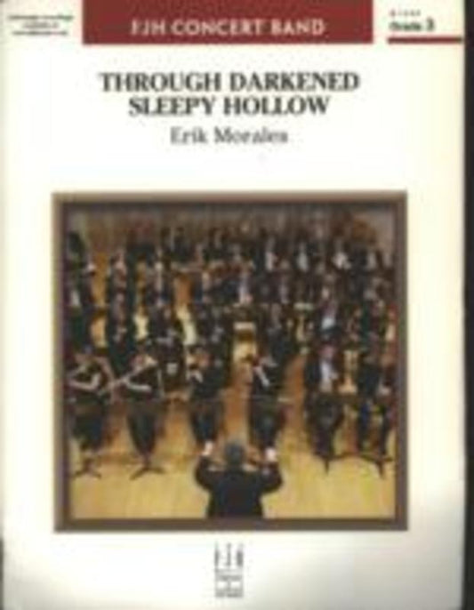 Through Darkened Sleepy Hollow Concert Band Score/Parts Book