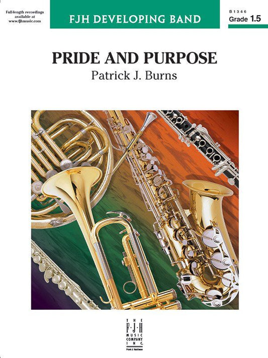 Pride and Purpose CB1.5 SC/PTS by Patrick J. Burns for Band - FJH Music Company