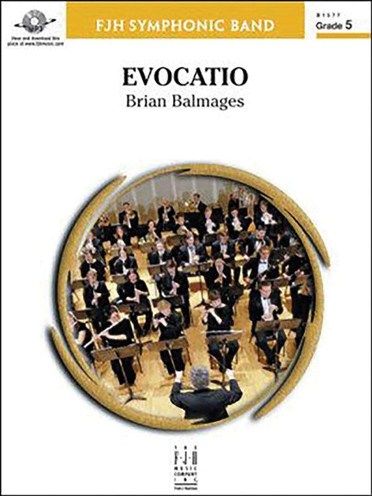 Evocatio by Brian Balmages - FJH Music Company, 1 Page