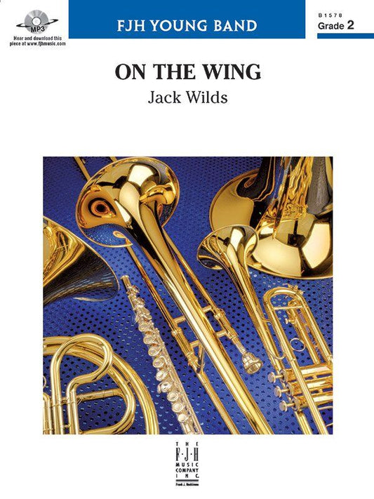 On the Wing by Jack Wilds for Band - FJH Music Company