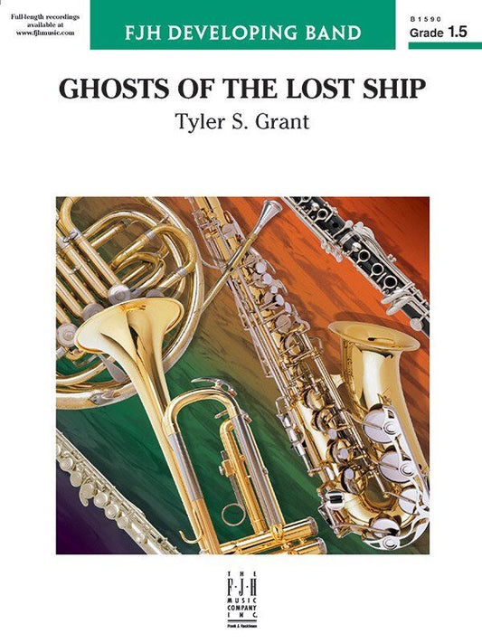 Ghosts of the Lost Ship CB1.5 SC/PTS by Tyler S. Grant for Band - FJH Music Company