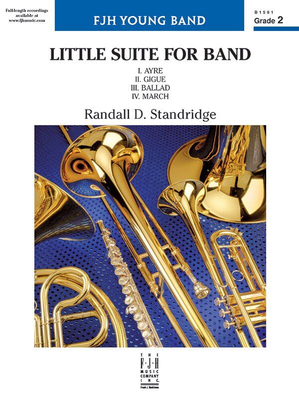 Little Suite for Band by Randall Standridge, FJH Music Company