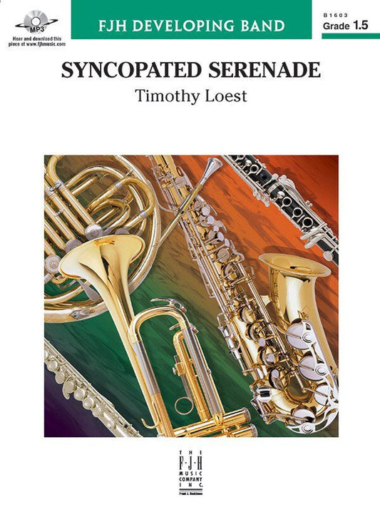 Syncopated Serenade by Timothy Loest for Band - FJH Music Company