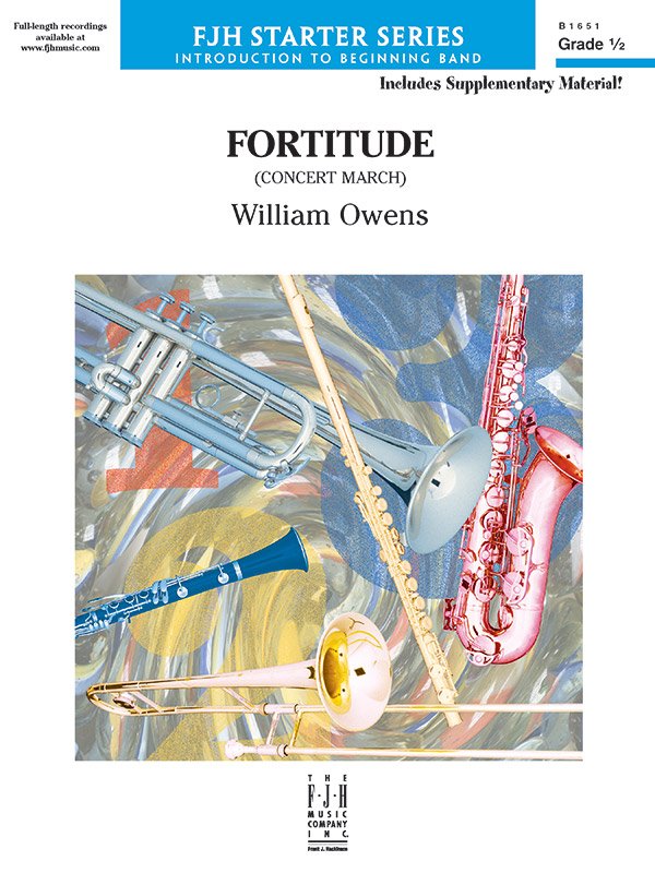 William Owens: Fortitude (Concert March) — Concert Band Grade 0.5, Score & Parts (FJH Music Company)