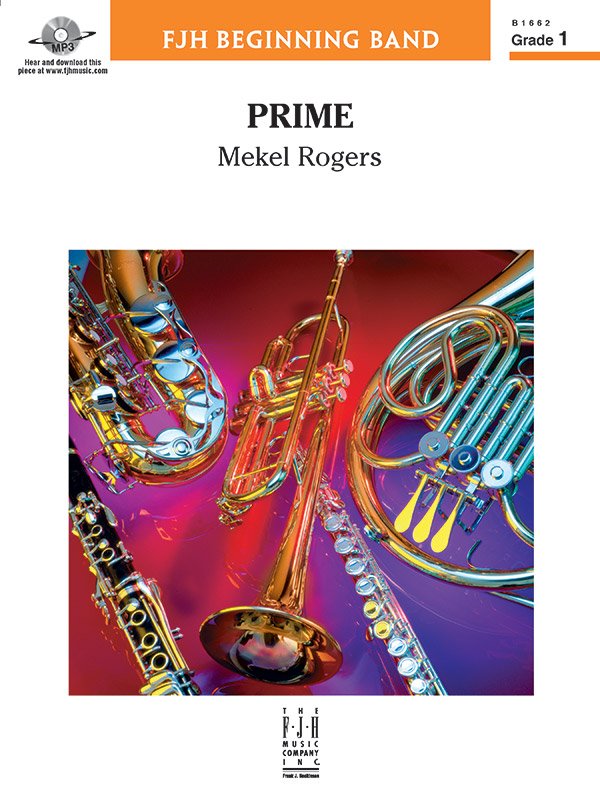 Mekel Rogers: Prime — Concert Band Grade 1, Score & Parts (FJH Music Company)