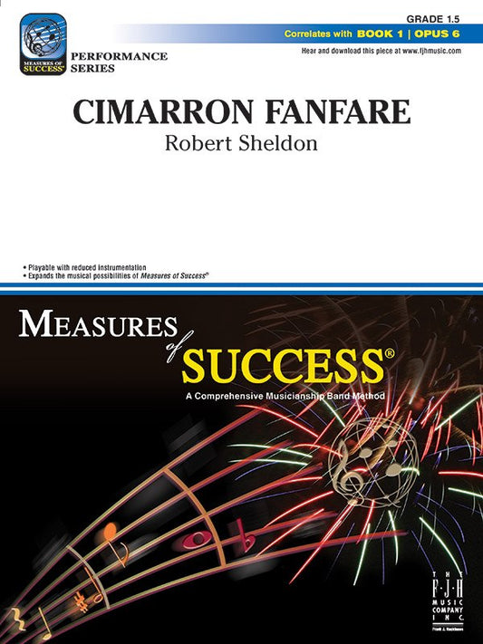 Robert Sheldon: Cimarron Fanfare — Concert Band Grade 1.5 Score & Parts (FJH Music Company)