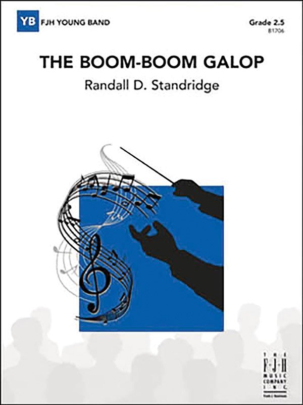 Standridge: Boom Boom Galop — Concert Band Grade 2.5, Score & Parts (FJH Music Company)