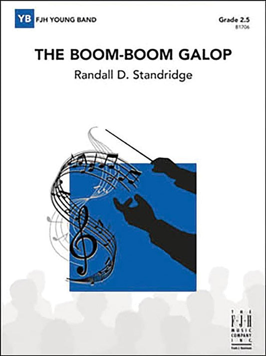 Standridge: Boom Boom Galop — Concert Band Grade 2.5, Score & Parts (FJH Music Company)