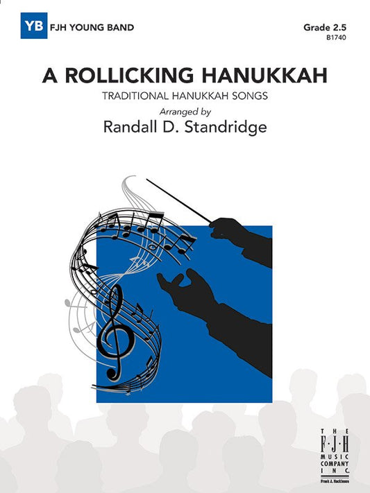 A Rollicking Hanukkah (arr. Randall D. Standridge) — Concert Band Grade 2.5 Score & Parts (FJH Music Company)