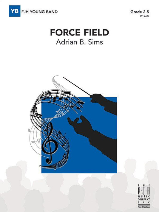 Force Field CB2.5 SC/PTS by Adrian B. Sims for Band - FJH Music Company - 1 Page