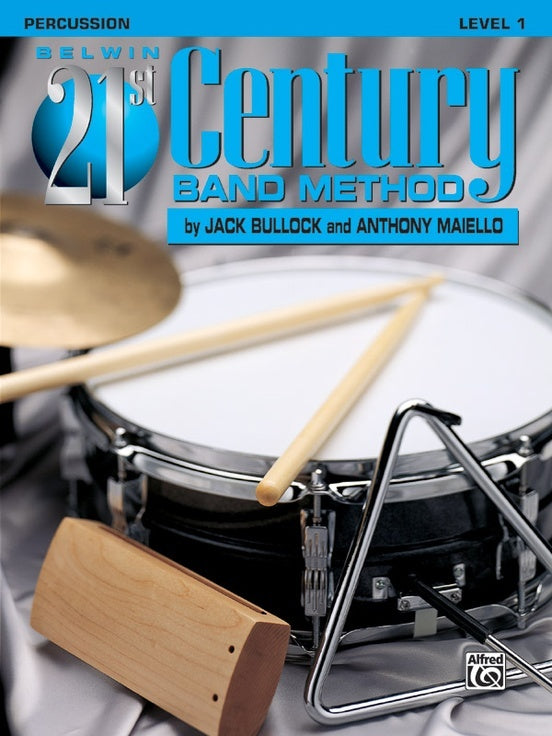 Belwin 21st Century Band Method Grade 1 Percussion Sheet Music