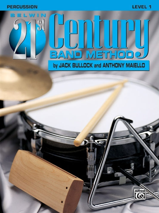 Belwin 21st Century Band Method Grade 1 Percussion Sheet Music