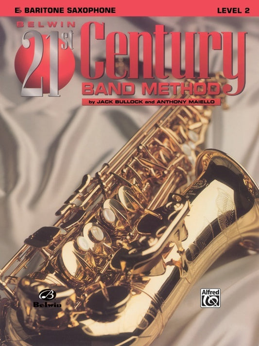 Belwin 21st Century Band Method Grade 2 Baritone Saxophone Sheet Music
